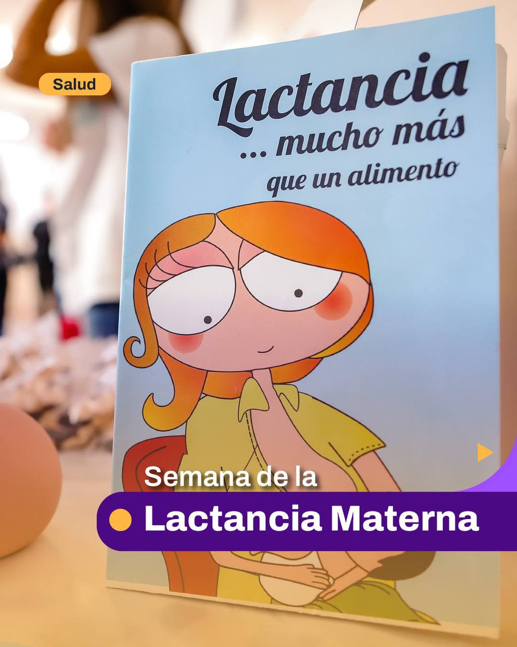 Capital lanza actividades por la Semana de la Lactancia Materna